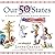 Our 50 States: A Family Adv...