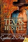 Texas Hustle by Cynthia D'Alba