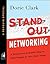 Stand Out Networking: A Simple and Authentic Way to Meet People on Your Own Terms (A Penguin Special from Portfolio)
