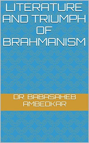 Literature and Triumph of Brahmanism (Kindle Edition)