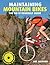 Maintaining Mountain Bikes: The Do-It-Yourself Guide