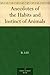 Anecdotes of the Habits and Instinct of Animals