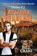 Decker P.I. Arizona Deadline