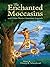 The Enchanted Moccasins and Other Native American Legends