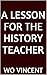 A Lesson for the History Teacher (Atwater Prep School Book 3)