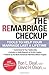 The Remarriage Checkup: Too...