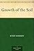 Growth of the Soil