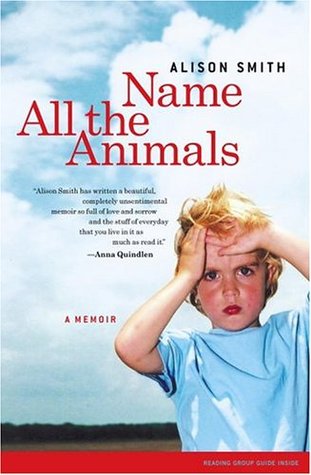 Name All the Animals: A Memoir (Paperback)