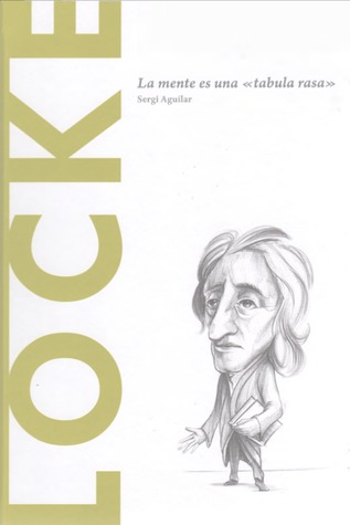 Locke: La mente es una «tabula rasa» (Biblioteca Descubrir la Filosofía, #10)