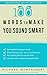 100 Words To Make You Sound...