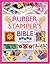 The Rubber Stamper's Bible