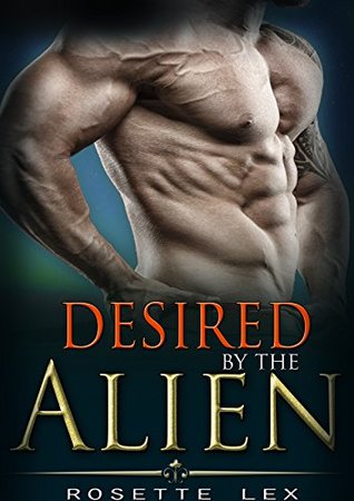 Desired By The Alien (Celestial Angels, #1)
