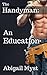 The Handyman: An Education