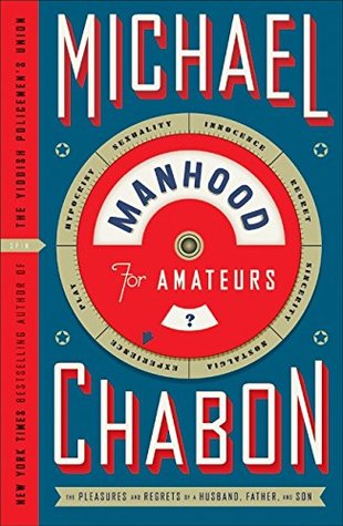 Manhood for Amateurs (Hardcover)