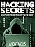 Hacking: Hacking for Beginners, What Hackers don´t Want You to Know (hacking, how to hack, hacking exposed, hacking system, hacking 101)