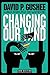 Changing Our Mind by David P. Gushee