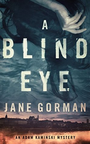 A Blind Eye (Adam Kaminski #1)