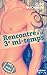 Rencontre à la 3ème mi-temps