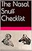 The Nasal Snuff Checklist by Bruce Carlley