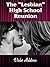 The "Lesbian" High School Reunion by Violet Addison