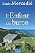 L'Enfant du buron (Romans) by Louis Mercadié