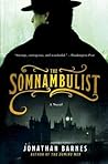 The Somnambulist by Jonathan  Barnes