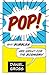 Pop!: Why Bubbles Are Great...