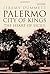 Palermo, City of Kings by Jeremy Dummett