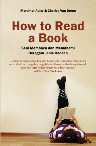 How to Read a Book: Seni Membaca dan Memahami Beragam Jenis Bacaan