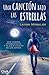 Una canción bajo las estrellas (New Adult Romántica) (Spanish Edition)
