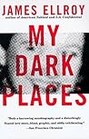 My Dark Places: A...