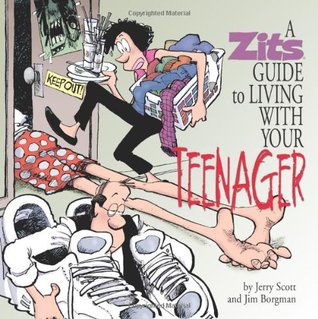 A Zits Guide to Living With Your Teenager (Volume 23)