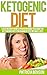 Ketogenic Diet For Weight Loss: 50 Quick and Easy Ketogenic Diet Recipes for Rapid Weight Loss, Healthy Living and Mental Focus
