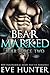 Bear Marked: BBW Paranormal Shape Shifter Romance (Bear Force Book 2)