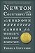 Newton And The Counterfeiter: The Unknown Detective Career of the World's Greatest Scientist – A True Crime History of Genius Versus Genius in 1695 London