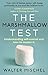 The Marshmallow Test by Walter Mischel