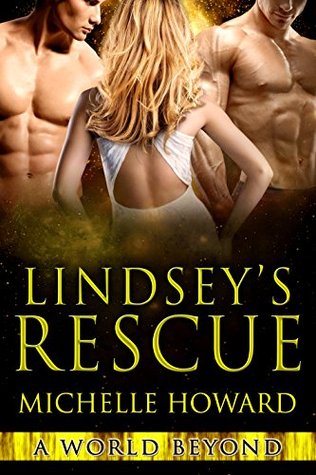 Lindsey's Rescue (A World Beyond, #3)