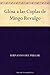 Glosa a las Coplas de Mingo Revulgo (Spanish Edition)