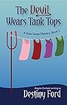 Book cover for The Devil Wears Tank Tops (A Kate Saxee Mystery, #2)