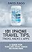 101 iPhone Travel Tips, Tri...
