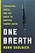 One Breath: Freediving, Death, and the Quest to Shatter Human Limits