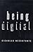 Being Digital by Nicholas Negroponte