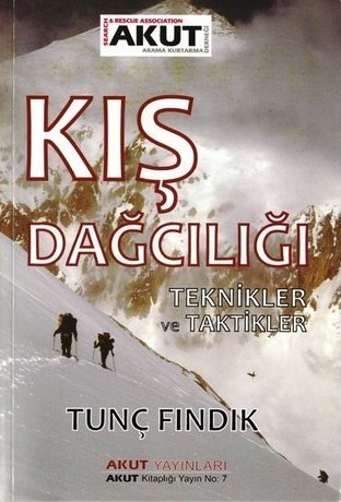 Kış Dağcılığı - Teknikler ve Taktikler