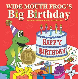 Wide Mouth Frog's Big Birthday