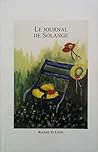 Le journal de Solange (Ces dames du rang d'en Haut t. 2) (French Edition)