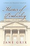 Master of Pemberley by Jane Grix