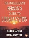 Intelligent Person's Guide to Liberalization