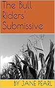 The Bull Riders' Submissive