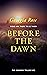 Before the Dawn (The Grayso...