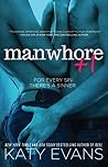 Manwhore +1 by Katy Evans